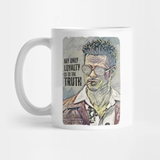 ✪ Loyalty to the TRUTH ✪ Mug